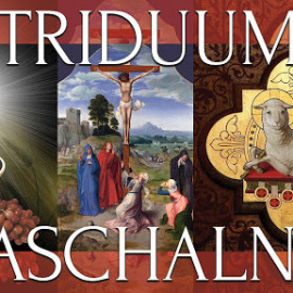 Triduum Paschalne – godziny nabożeństw, adoracje